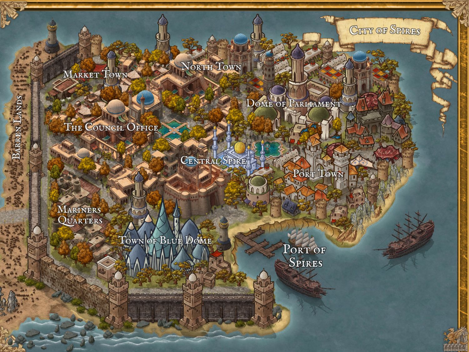 Illustrated fantasy map of The City of Spires, a walled port city with Market Town, North Town, the Council Office, the Dome of Parliament, the Central Spire, Port Town, Mariners Quarters, the Town of Blue Dome and the Port of Spires.